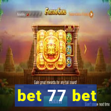 bet 77 bet